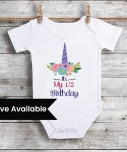 Unicorn 1/2 Birthday Baby Girl Onesie -Half Birthday Shirt